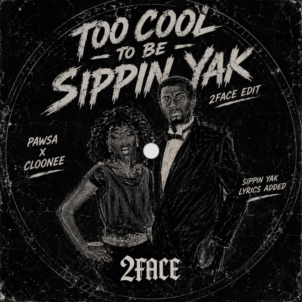 Too Cool to Be Sippin' Yak (2Face Edit)